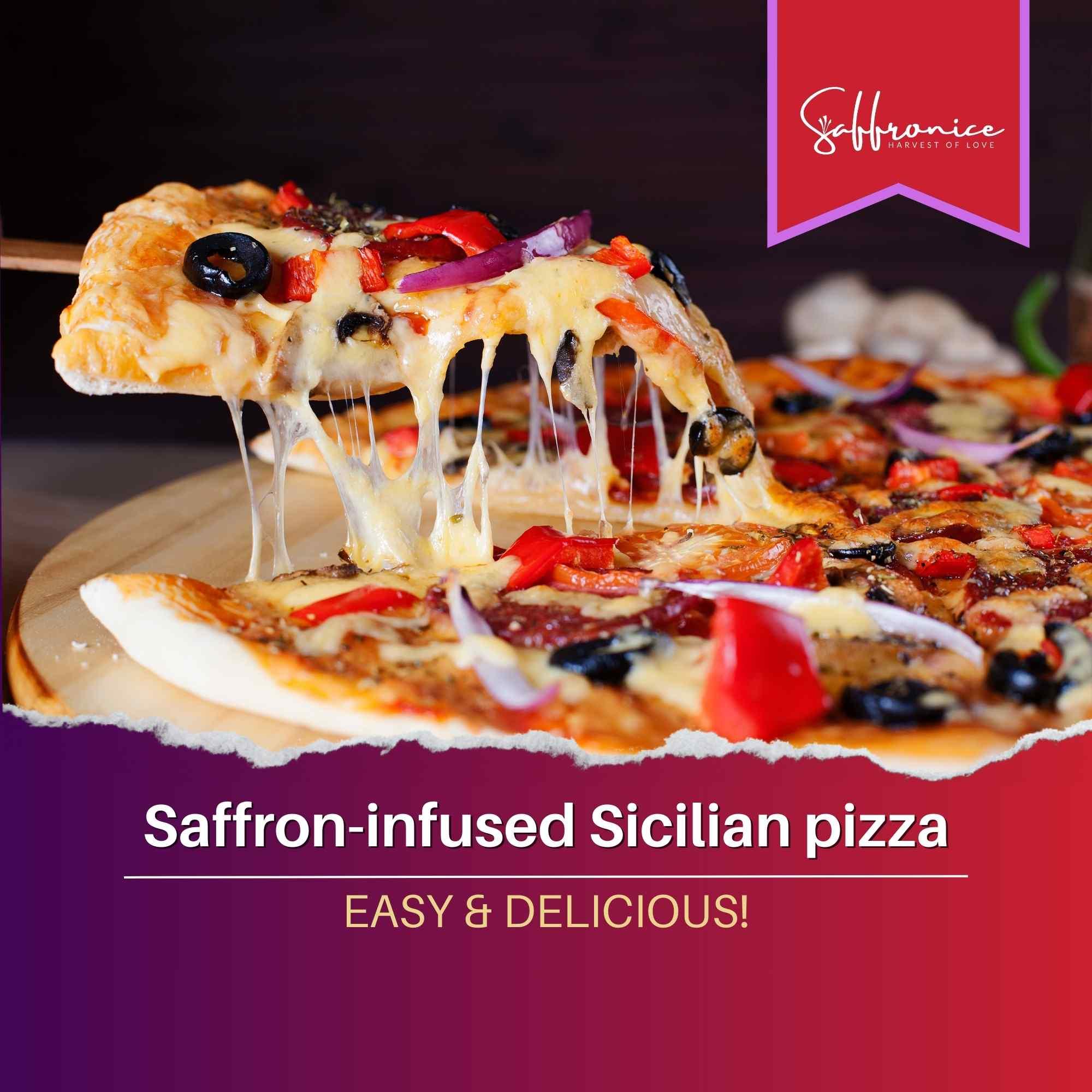 Saffron-Infused Sicilian Pizza Recipe - Easy & Delicious! - Saffronice