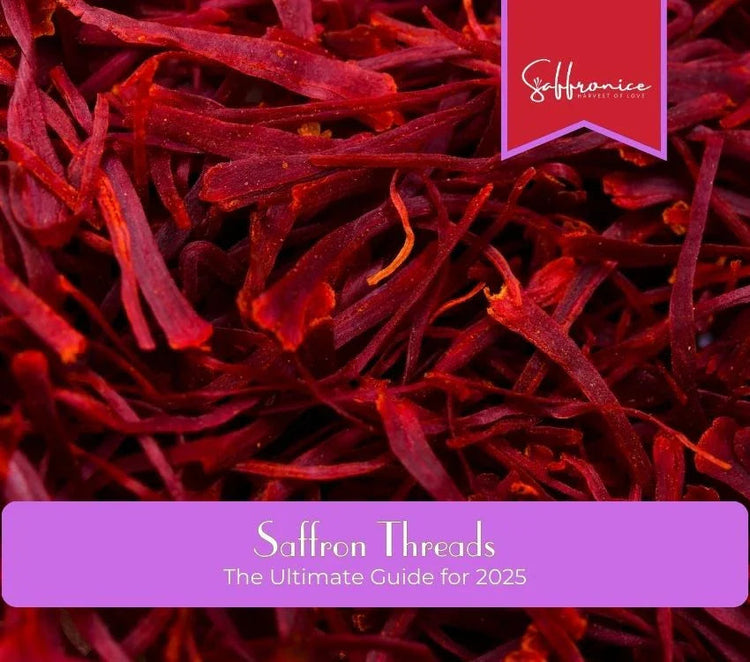 Saffron Threads: The Ultimate Guide for 2025 – Saffronice
