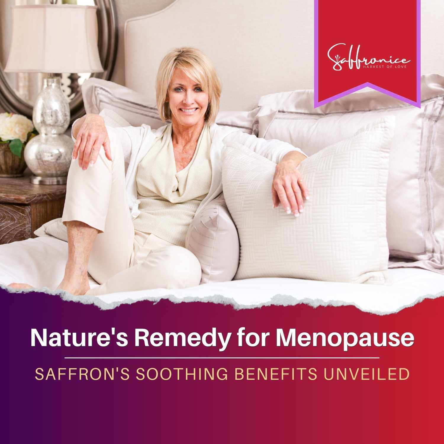 Saffron Elixir for Menopause Relief: A Natural Therapeutic Guide ...