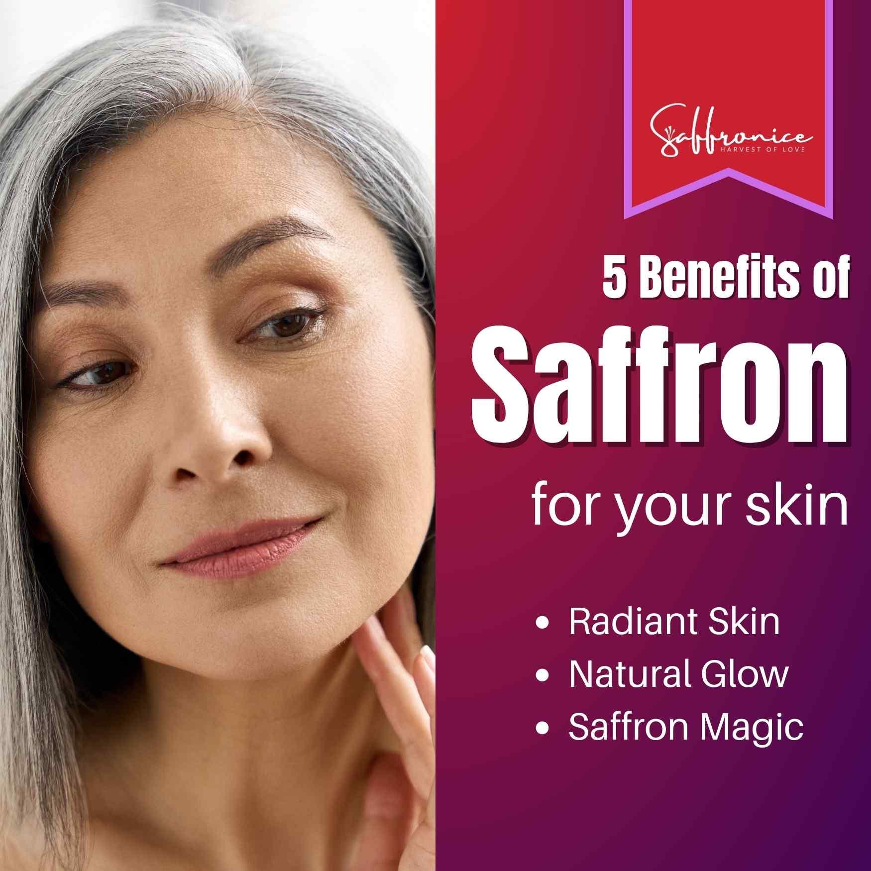 Five Benefits of Saffron for Your Skin - Saffronice